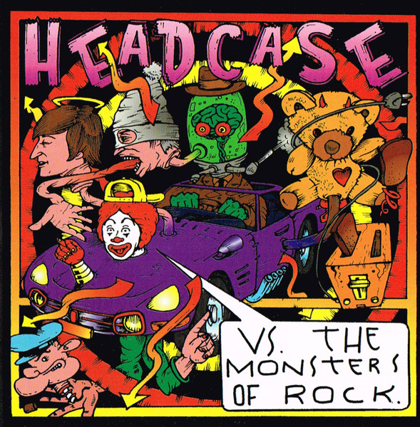HEADCASE <br> VS. THE MONSTERS OF ROCK